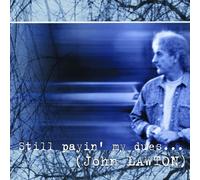 John Lawton Still Payin' My Dues to the Blues (CD)