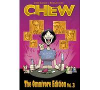 John Layman Chew Omnivore Edition Volume 3 (Copertina rigida)
