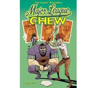 John Layman Chew Volume 5: Major League Chew (Tascabile) CHEW TP