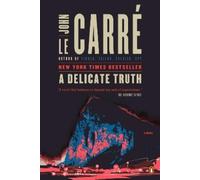 John le Carré A Delicate Truth (Tascabile)