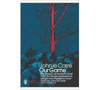 John le Carré Our Game (Tascabile) Penguin Modern Classics