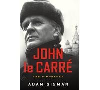 John Le Carre: The Biography