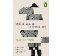 John le Carré Tinker Tailor Soldier Spy (Tascabile)
