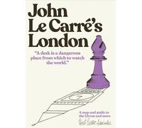 John Le Carre's London: A map and guide to the Circus and more