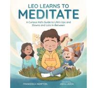 John Ledda Francesca Hampton Leo Learns to Meditate (Copertina rigida)
