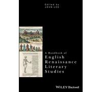 John Lee A Handbook of English Renaissance Literary Studies (Copertina rigida)