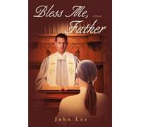 John Lee Bless Me, Father (Tascabile)