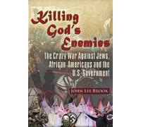John Lee Brook Killing God’s Enemies: (Tascabile)