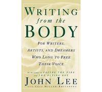 John Lee Writing from the Body (Tascabile)