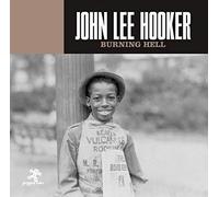 John Lee Hooker – Burning Hell – CD – Zyx Music