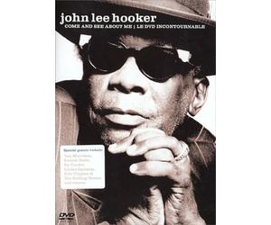 John Lee Hooker - Come and See About Me: The Definitive DVD