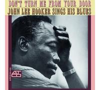 John Lee Hooker Don't Turn Me from Your Door: John Lee Hooker Sings H (Vinyl LP)