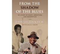 John Lee Hooker From the Shadow of the Blues (Copertina rigida)