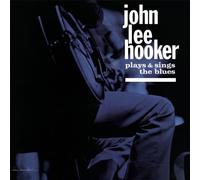 John Lee Hooker - John Lee Hooker Plays and Sings the Blue