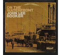 JOHN LEE HOOKER - on the waterfront