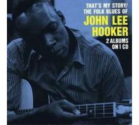 That'S My Story/The Folk Blues Of John Lee Hooker - John Lee Hooker (Audio cd)