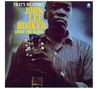 John Lee Hooker That's My Story: John Lee Hooker Sings the Blues (Vinyl LP)