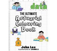 John Lee Jasmin Li The Ultimate Actuarial Colouring Book (Tascabile)