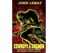 John Lemay Cowboys & Dogmen (Tascabile)