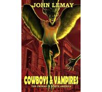 John Lemay Cowboys & Vampires (Tascabile)
