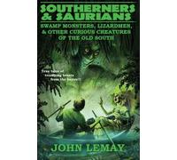 John Lemay Southerners & Saurians (Tascabile)