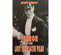 John Lemay Terror of the Lost Tokusatsu Films (Copertina rigida)