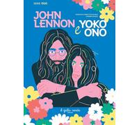 John Lennon e Yoko Ono. Serie duo. Ediz. a colori