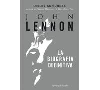 John Lennon. La biografia definitiva - Jones Lesley-Ann