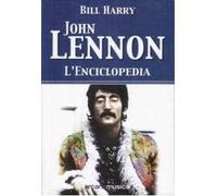 John Lennon. L'enciclopedia