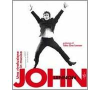 John Lennon. Una rivoluzione in musica. Ediz. illustrata