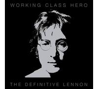 John Lennon - Working Class Hero: Definitive Lennon