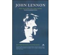 John Lennon. You may say I'm a dreamer. Testi commentati