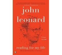 John Leonard Reading for My Life (Tascabile)