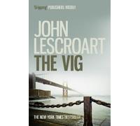 John Lescroart The Vig (Dismas Hardy series, book 2) (Tascabile) Dismas Hardy