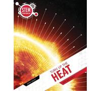 John Lesley Turn Up The Heat (Copertina rigida) STEM Is Everywhere
