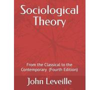 John Leveille Sociological Theory (Tascabile)