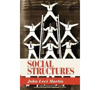 John Levi Martin Social Structures (Tascabile)