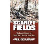 John Lewis Barkley Scarlet Fields (Tascabile) Modern War Studies