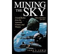 John Lewis Mining the Sky (Tascabile)