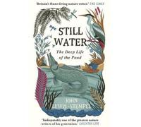 John Lewis-Stempel Still Water (Tascabile)