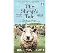John Lewis-Stempel The Sheep’s Tale (Tascabile)