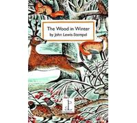 John Lewis-Stempel Wood in Winter (Tascabile)