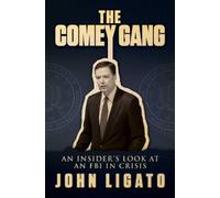 John Ligato The Comey Gang (Copertina rigida)