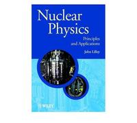 John Lilley Nuclear Physics (Tascabile) Manchester Physics Series