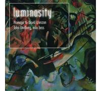 John Lindberg Luminosity: Homage to David Izenzon (CD) Album