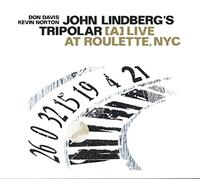 John Lindberg'S Trip - Live At Roulette Nyc