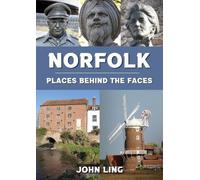 John Ling Norfolk Places Behind the Faces (Tascabile) Places Behind the Faces