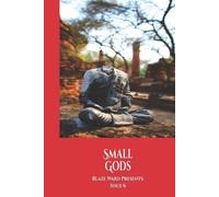 John Linwood Grant Samuel Barnhart Leah Cutter Small Gods (Tascabile)