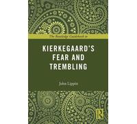 John Lippitt The Routledge Guidebook to Kierkegaard's Fear and Tremb (Tascabile)