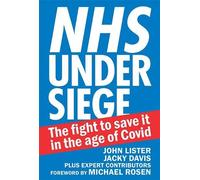 John Lister Jacky Davis NHS under siege (Tascabile)
